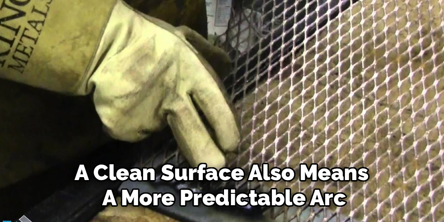 A Clean Surface Also Means
A More Predictable Arc