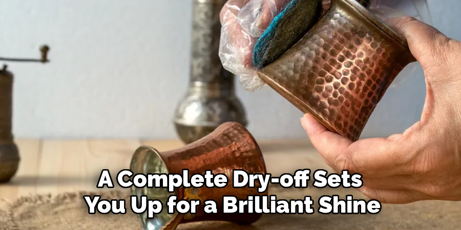 A Complete Dry-off Sets 
You Up for a Brilliant Shine