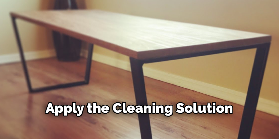 Apply the Cleaning Solution