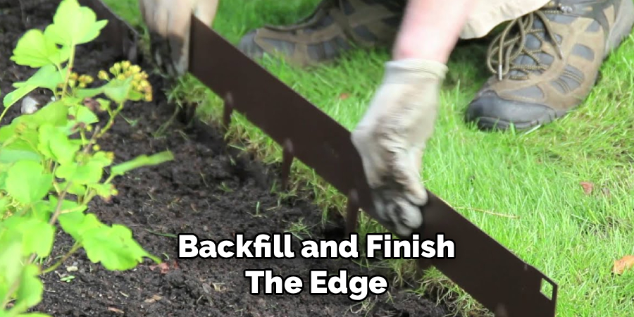 Backfill and Finish
The Edge