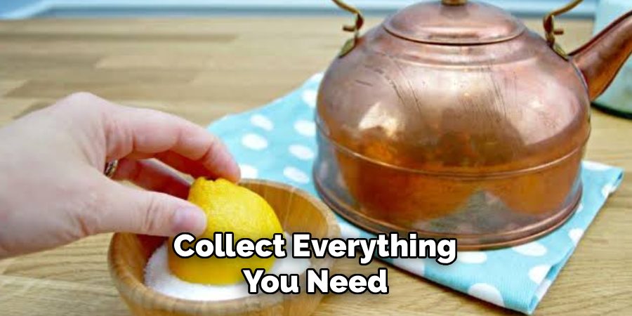 Collect Everything 
You Need 