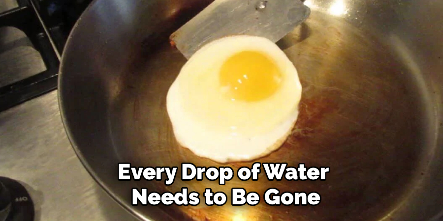 Every Drop of Water
Needs to Be Gone