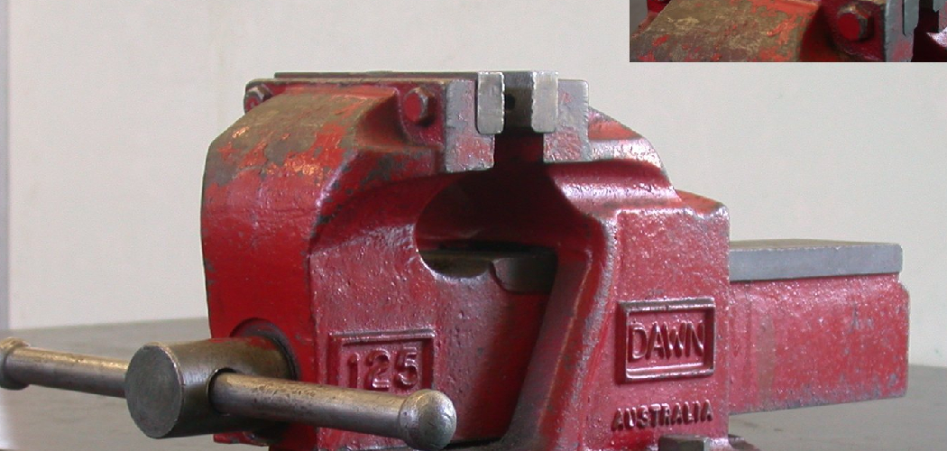 How To Use A Bench Vise