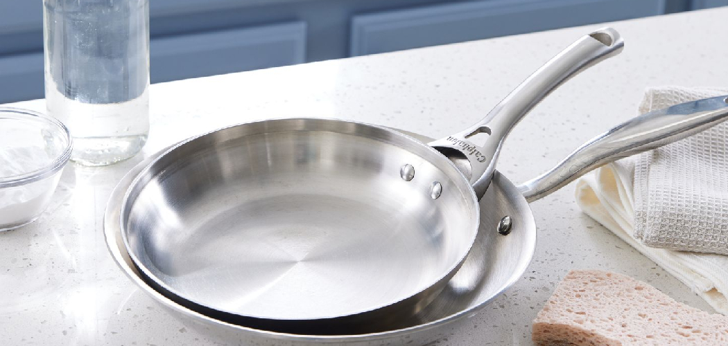 How to Clean Calphalon Stainless Steel Cookware