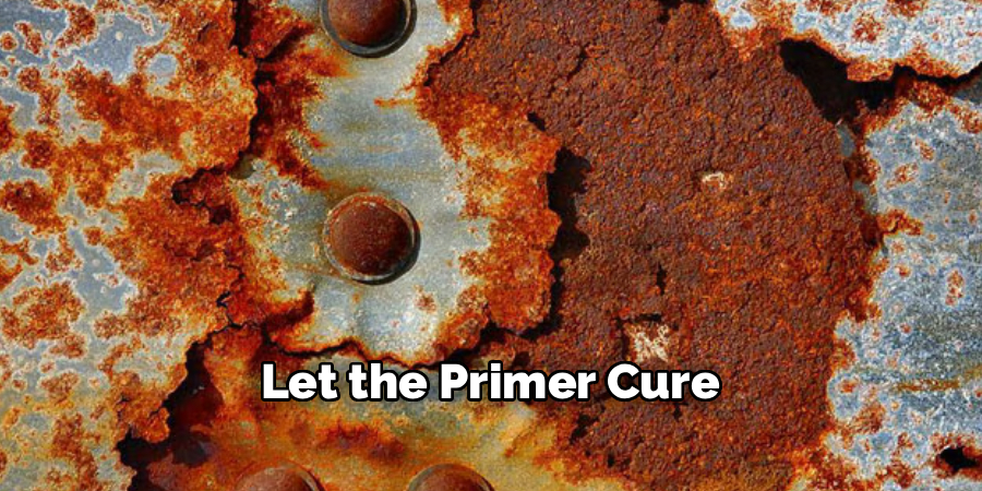 Let the Primer Cure