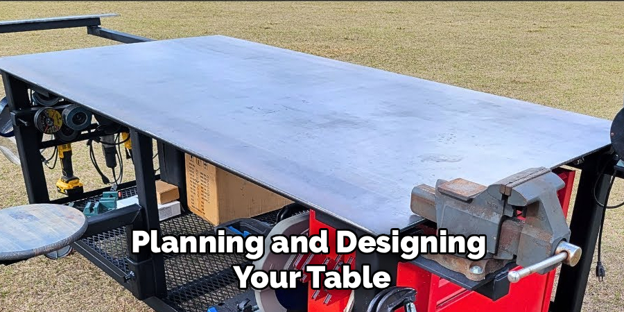 Planning and Designing 
Your Table