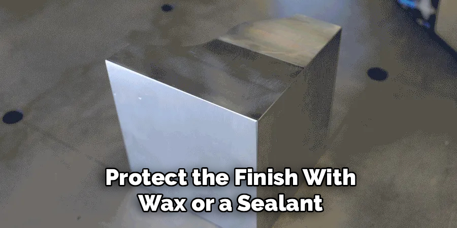  Protect the Finish With 
Wax or a Sealant