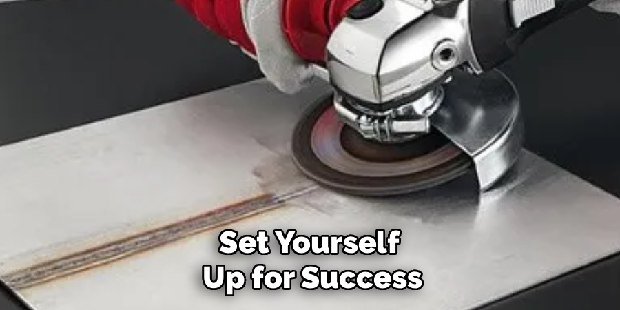 Set Yourself
Up for Success