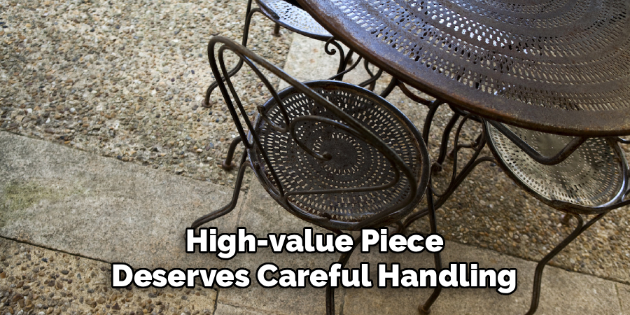 High-value Piece Deserves Careful Handling