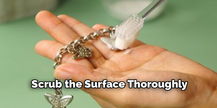 Scrub the Surface Thoroughly