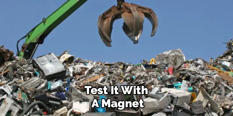 Test It With 
A Magnet