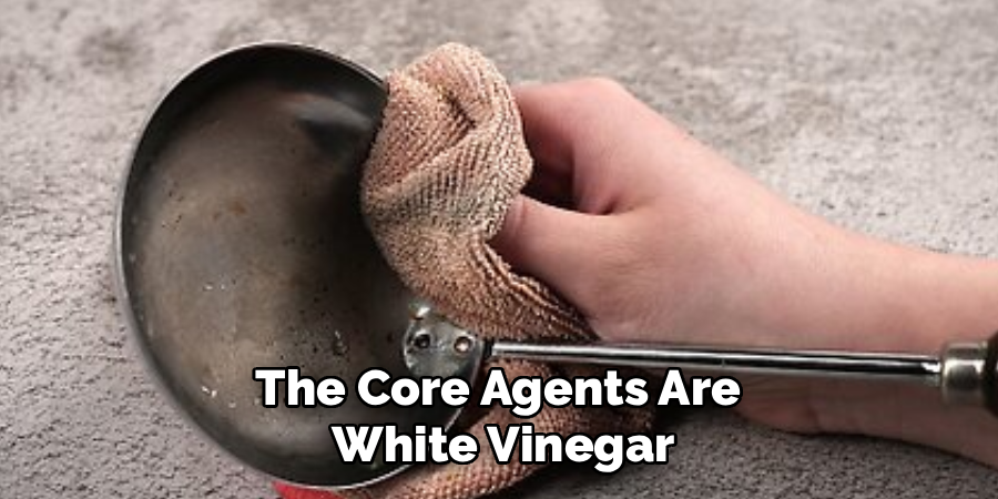 The Core Agents Are
White Vinegar