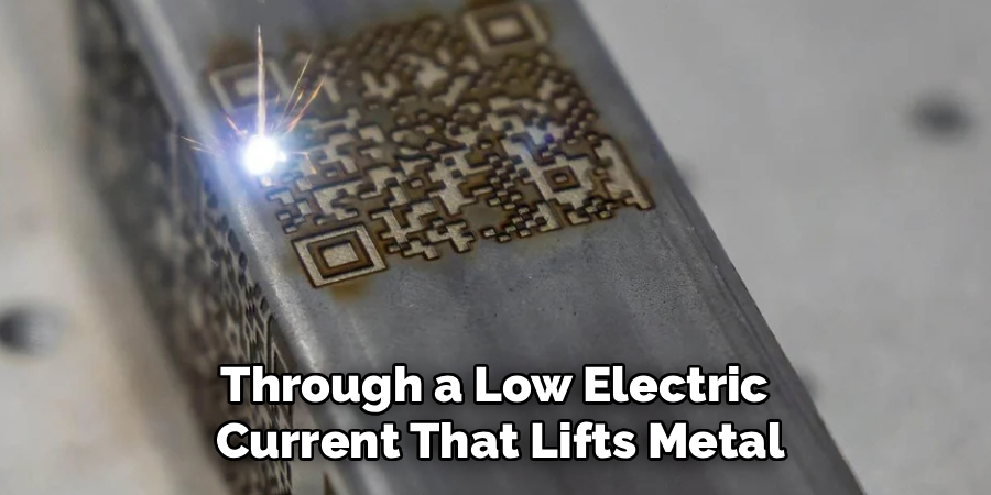Through a Low Electric 
Current That Lifts Metal