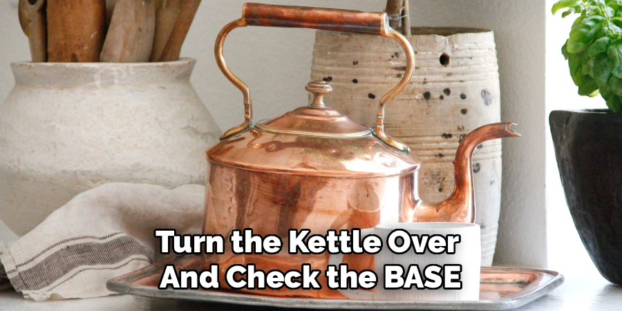 Turn the Kettle Over 
And Check the BASE
