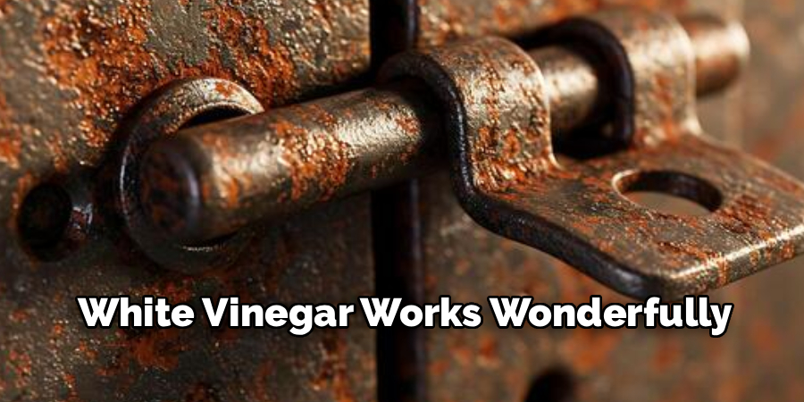 White Vinegar Works Wonderfully