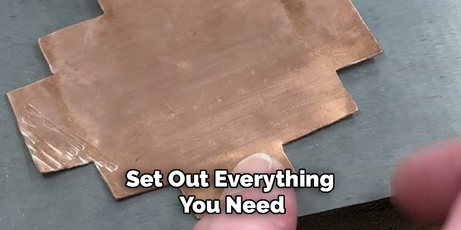 Set Out Everything
 You Need